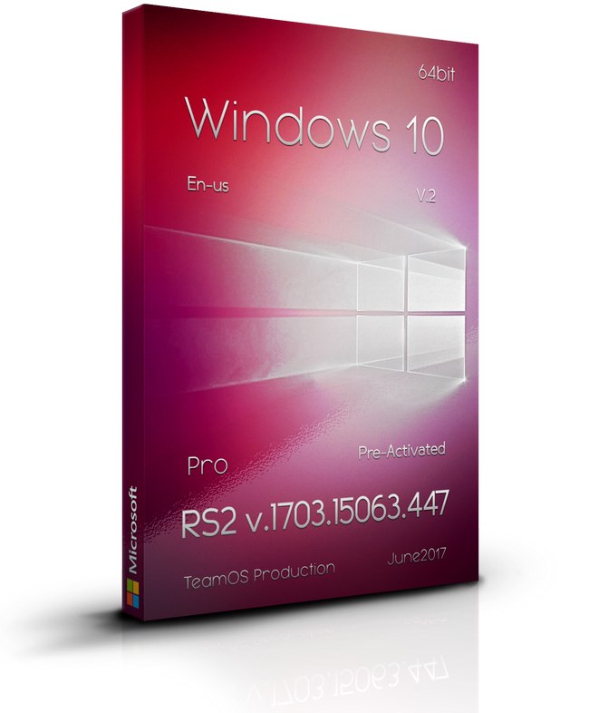 [Win] Windows 10 Pro Rs2 V.1703.15063.447 En-us X86/X64 June2017 V.2 Pre-activated Windows10ProRS264