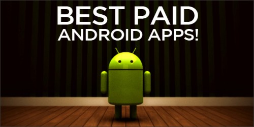 Best Paid Android Apps