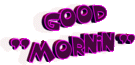 purple good morning animated text smiley emoticon