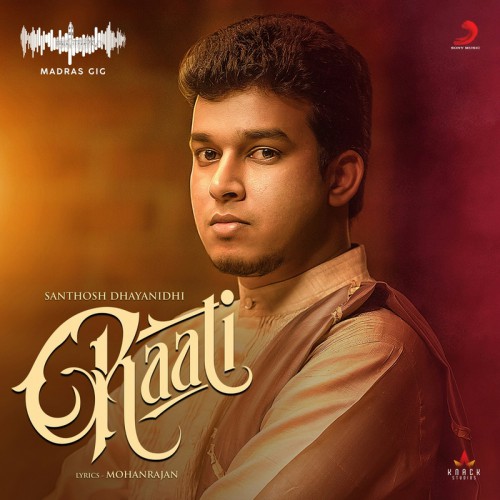 Raati (Madras Gig) Single