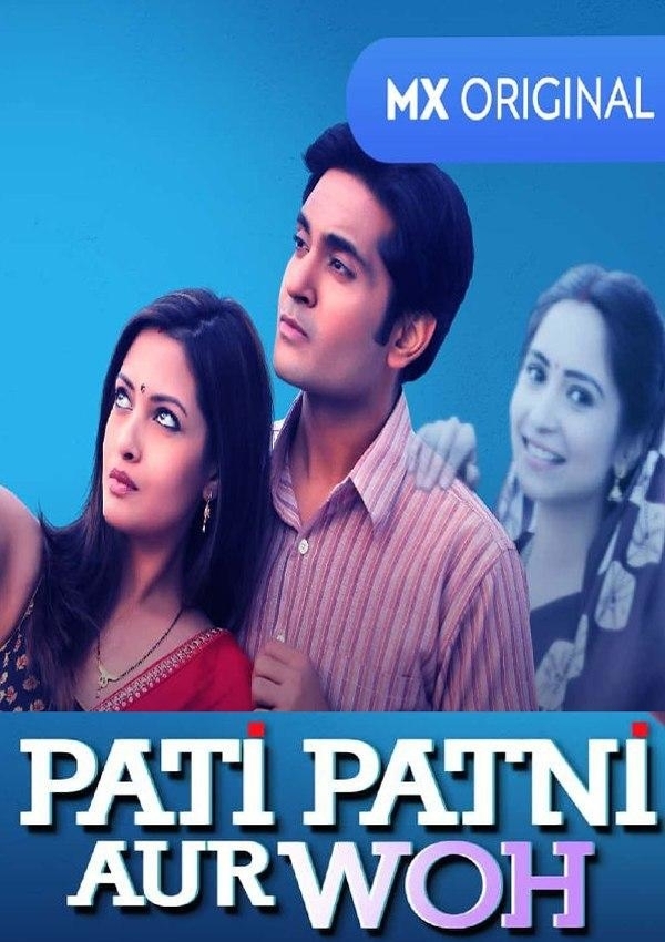 Pati Patni Aur Woh | S01 | 2020 | Hindi | 1080p | 720p | MX.WEB-DL Pati Patni Aur Woh | S01 | 2020 | Hindi | 1080p | 720p | MX.WEB-DL