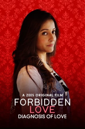 Forbidden Love And Diagnosis Of Love (2020) 1080p WEB-DL H264 AAC ESUB-DUS Exclusive