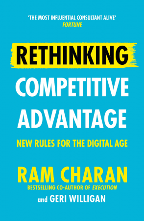 Rethinking Competitive Advantage: New Rules for the Digital Age TRex