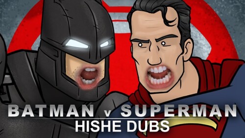 HISHE Dubs Batman V Superman (Comedy Recap)