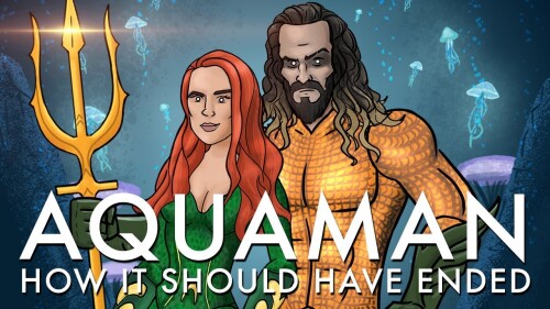 How Aquaman Should Have Ended