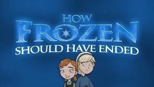 How Frozen Should Have Ended (ORIGINAL ENDING)