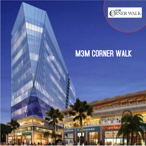 M3M Corner Walk; M3M Commercial Projects;