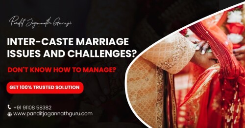Get 100% trusted solution for inter-caste marriage problems by famous astrologer Pandit Jagannath Guruji.

- Guaranteed result

- 24*7 hours available

- 100% secure & private quick solution on call

Call us: +91 9110858382

https://www.panditjagannathguru.com