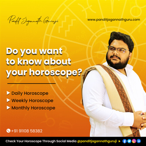 Do you want to know about your horoscope?

You've come to the right place, Find out your horoscope for today, tomorrow, or any days of the month with our astrologer.

✔️ Daily Horoscope
✔️ Weekly Horoscope
✔️ Monthly Horoscope

Make sure your horoscope is accurate and up-to-date. Get all the answers you're looking for today!

📲 (+91) 9110858382

🌐 https://www.panditjagannathguru.com/