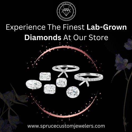 Lab Grown Diamonds Spruce Custom Jewelers