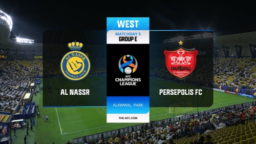 AFC Champions League 2023 24 Group E MD6 Al Nassr v Persepolis FEED