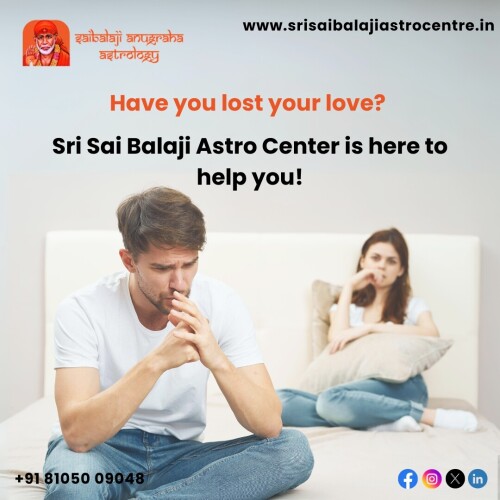 Visit our Astro Center and get back to love. Our astrologer gives the best love success mantra for your love life problem.

📲 Contact us +91 8105009048

🌐 Visit now https://www.srisaibalajiastrocentre.in/